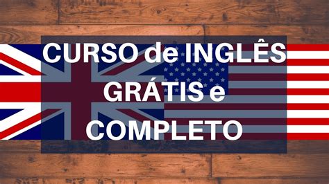 Curso De Ingl S Gr Tis E Completo Youtube