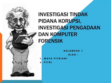 Investigasi Tindak Pidana Korupsi Investigasi Pengadaan Dan Komputer