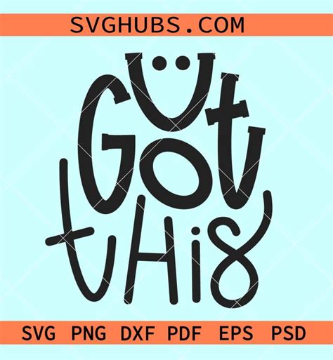 You Got This SVG, affirmation svg, motivational svg, You Got This PNG