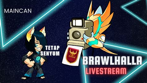 Brawlhalla Livestream Indonesia Perjalanan Menuju Legend Baru Youtube