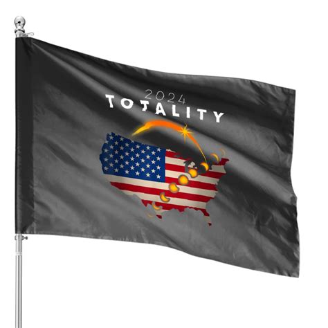 Annual Totality Solar Eclipse 2024 America Total Eclipse House Flags