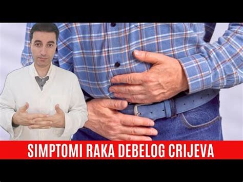 Prvi Simptomi Raka Debelog Crijeva Youtube