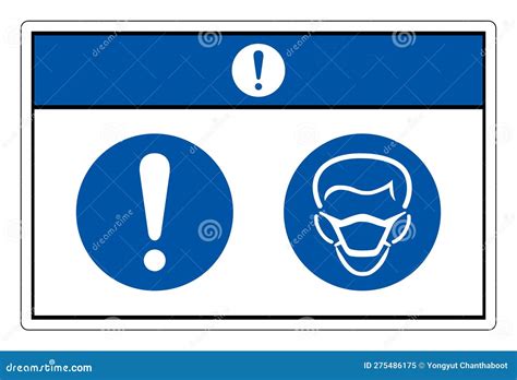 Notice Wear Mask Symbol Sign Vector Illustration Isolated On White