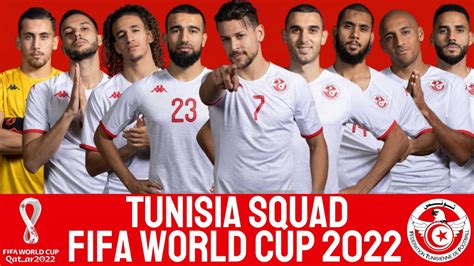 TUNISIA Official Squad World Cup 2022 TUNISIA FIFA World Cup 2022