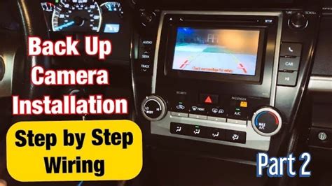 How To Install A Backup Camera Any Toyota Camry 2012 2014 Step By