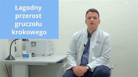 Agodny Przerost Gruczo U Krokowego Urologia Wojciech Tomkalski