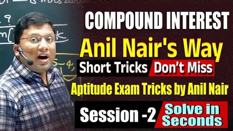 Compound Interest Part 2 Easy And Best Shortcuts Anil Nair Cat2023 Ssccgl Anilnairclasses