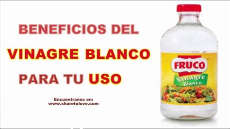 LOS BENEFICIOS DEL VINAGRE BLANCO PARA TU USO YouTube