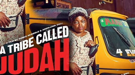 A Tribe Called JUDAH Full Movie Funke Akindele Timini Egbuson Nse