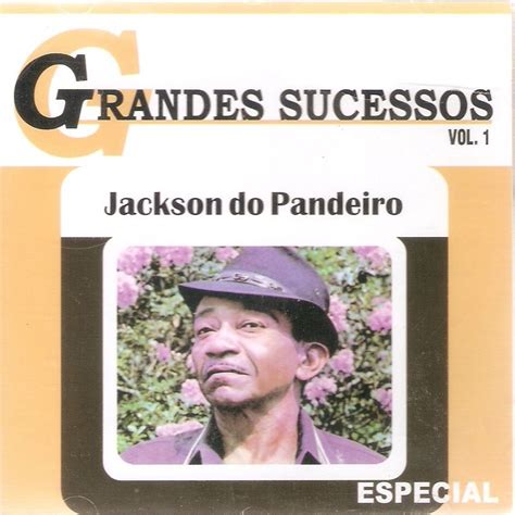 Cd Jackson Do Pandeiro Grandes Sucessos Submarino