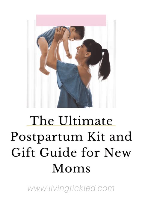 The Ultimate Postpartum Kit And Gift Guide For New Moms