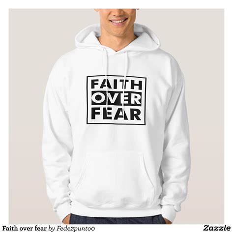 Faith Over Fear Hoodie Zazzle Sweatshirts Hoodies Funny Hoodies