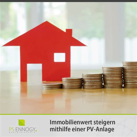 Immobilienwert Steigern Durch Eine PV Anlage PS Ennogy GmbH