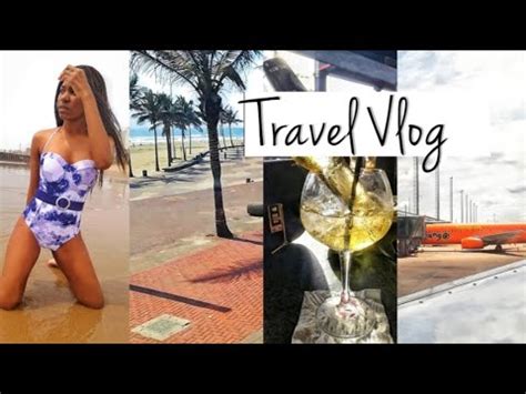 TRAVEL VLOG A WEEK IN DURBAN AFFORDABLE VACATION HONEYMOON