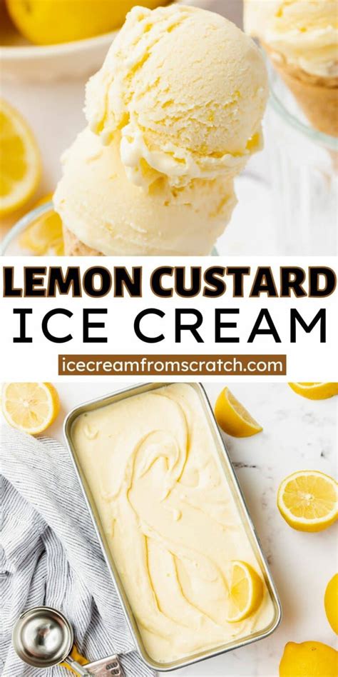 Lemon Custard Ice Cream Ice Cream From Scratch