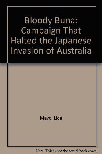 Bloody Buna Campaign That Halted The Japanese Invasion Of Austr Ebay