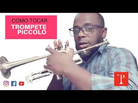 Como Tocar Trompete Piccolo Professor De Trompete Youtube