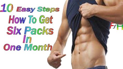 10 Easy Steps How To Get Six Pack Abs In One Monthfor Men And Women