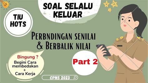 PERBANDINGAN SOAL TIU YANG SELALU MUNCUL TIAP TES CPNS CPNS 2023