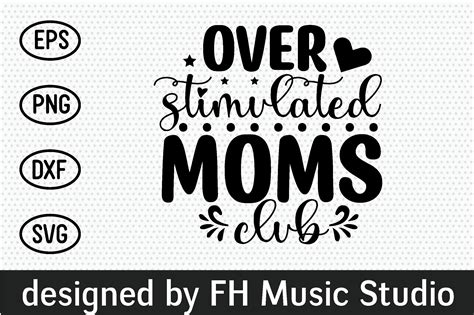 Overstimulated Moms Club Graphic By Fh Magic Studio · Creative Fabrica