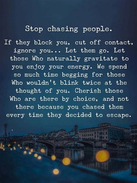 Stop Chasing People — Steemit Let It Be Be Yourself Quotes Thoughts