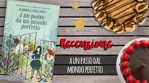 Everpop Libri Letture E La Recensione A Un Passo Dal Mondo Perfetto