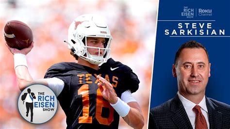 Texas Hc Steve Sarkisian On Quinn Ewers His Arch Manning Plans