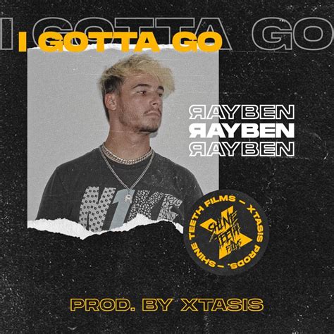 Rayben Esp I Gotta Go Lyrics Genius Lyrics