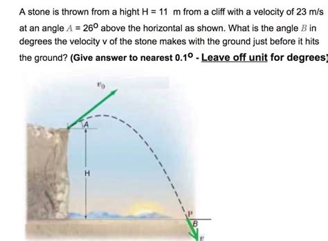 Solved A Stone Is Thrown From A Hight H M From A Cliff Chegg