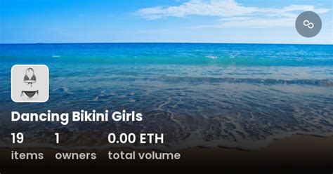 Dancing Bikini Girls Collection OpenSea