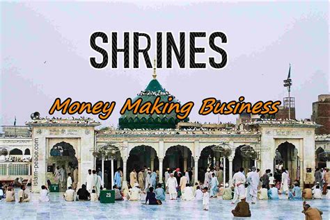 shrine shrines money making business graves shirk islam sin