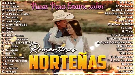 Norteñas Romanticas Para Bailar 💕 Cumbias Norteñas Lo Mas Nuevo Mix 💕🥰