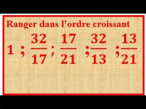 Ranger Les Fractions Dans L Ordre Croissant Du Plus Petit Au Plus