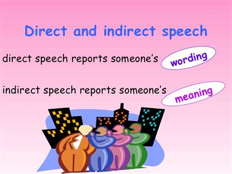 Direct And Indirect Speech P4k And P4c