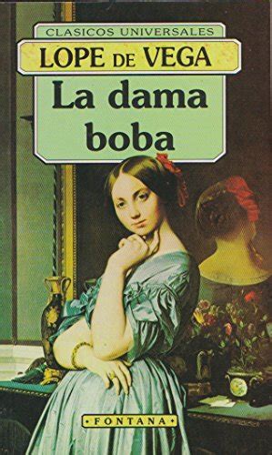 La Dama Boba 9788476728642 IberLibro