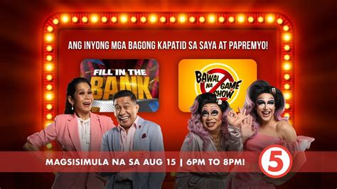 Fill In The Bank At Bawal Na Game Show Sa August 15 Na Youtube