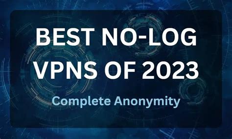 Best No Log Vpns In 2023 Verified And Tested Hacksguider Rhacksguider
