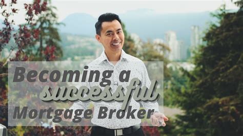 Secrets Of Becoming A Successful Mortgage Broker Youtube