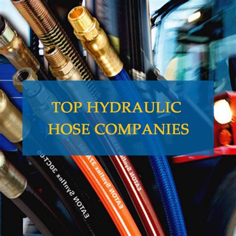 Top 11 Hydraulic Hose Companies Worldwide [2024 Updated]