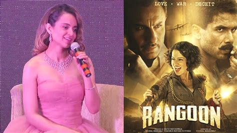 Kangana Ranaut On Rangoon Movie Review Starring Shahid Kapoor And Saif