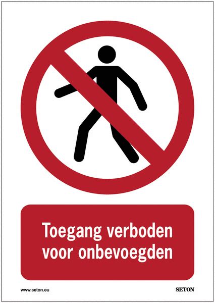 Verbodsborden En Stickers ISO 7010 Toegang Verboden Voor Onbevoegden