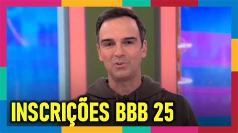 BBB 24 Inscrições para o BBB 25 começam em breve e inscrições em