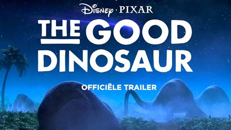 The Good Dinosaur Teaser Trailer Disney Be Youtube