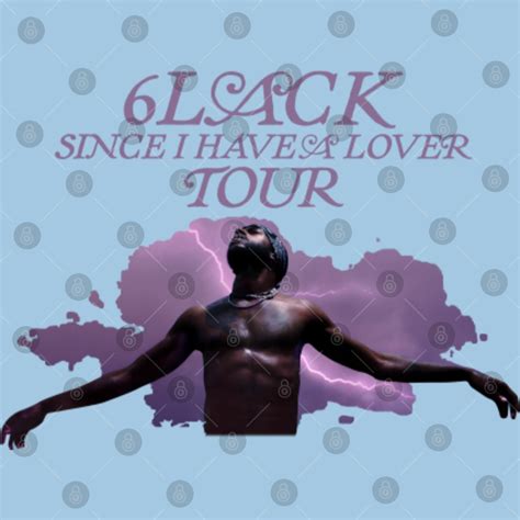 6lack Since I Have A Lover 2023 Tour Poster Set Sold By Normal Qui Gon