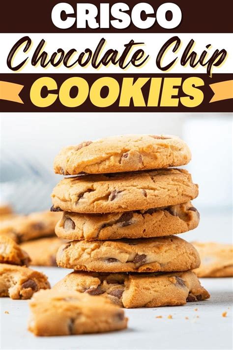 Crisco Chocolate Chip Cookies Ultimate Recipe Recipe In 2024 Crisco Chocolate Chip Cookies