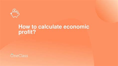 How To Calculate Economic Profit Youtube