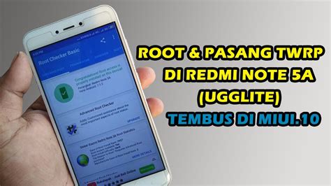 CARA ROOT DAN INSTAL TWRP DI REDMI NOTE 5A MIUI 11 TERBARU YouTube