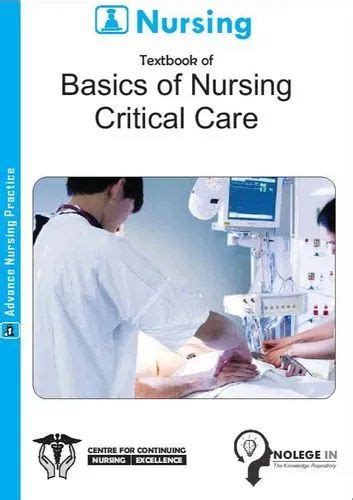 Basics Of Nursing Critical Care At Rs 1300piece नर्सिंग बुक In Noida