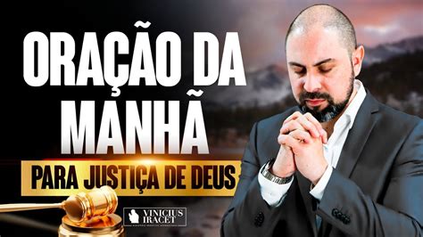 Oração da MANHÃ DA JUSTIÇA DE DEUS NO SALMO 91 E RESPOSTA DE DEUS