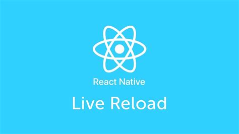 Live Reload React Native Level Youtube